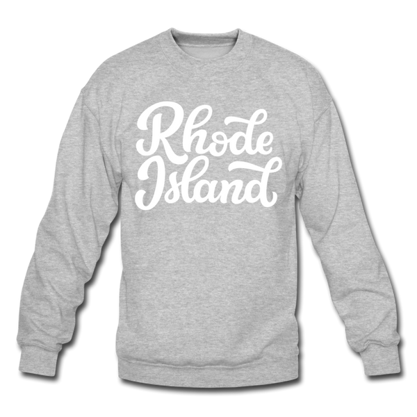 Rhode Island Sweatshirt - Hand Lettered Rhode Island Crewneck Sweatshirt - heather gray