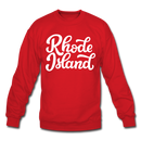 Rhode Island Sweatshirt - Hand Lettered Rhode Island Crewneck Sweatshirt - red