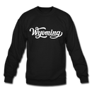 Wyoming Sweatshirt - Hand Lettered Wyoming Crewneck Sweatshirt - black