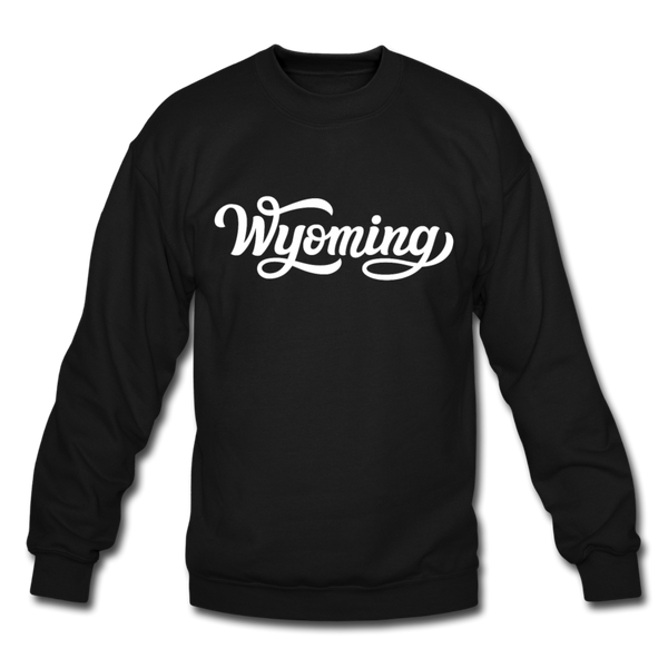 Wyoming Sweatshirt - Hand Lettered Wyoming Crewneck Sweatshirt - black