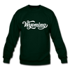 Wyoming Sweatshirt - Hand Lettered Wyoming Crewneck Sweatshirt - forest green