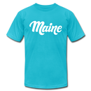 Maine T-Shirt - Hand Lettered Unisex Maine T Shirt - turquoise