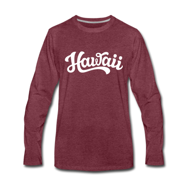Hawaii Long Sleeve T-Shirt - Hand Lettered Unisex Hawaii Long Sleeve Shirt - heather burgundy