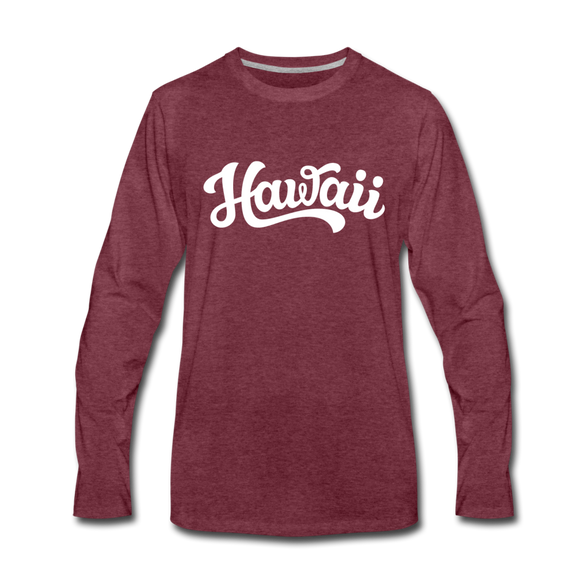 Hawaii Long Sleeve T-Shirt - Hand Lettered Unisex Hawaii Long Sleeve Shirt - heather burgundy