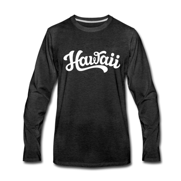 Hawaii Long Sleeve T-Shirt - Hand Lettered Unisex Hawaii Long Sleeve Shirt - charcoal gray