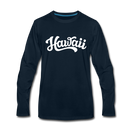 Hawaii Long Sleeve T-Shirt - Hand Lettered Unisex Hawaii Long Sleeve Shirt - deep navy
