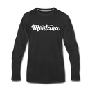 Montana Long Sleeve T-Shirt - Hand Lettered Unisex Montana Long Sleeve Shirt - black