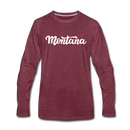 Montana Long Sleeve T-Shirt - Hand Lettered Unisex Montana Long Sleeve Shirt - heather burgundy