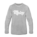 Maine Long Sleeve T-Shirt - Hand Lettered Unisex Maine Long Sleeve Shirt - heather gray