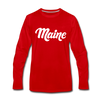 Maine Long Sleeve T-Shirt - Hand Lettered Unisex Maine Long Sleeve Shirt - red