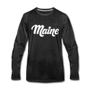 Maine Long Sleeve T-Shirt - Hand Lettered Unisex Maine Long Sleeve Shirt - charcoal gray