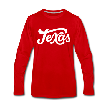 Texas Long Sleeve T-Shirt - Hand Lettered Unisex Texas Long Sleeve Shirt - red