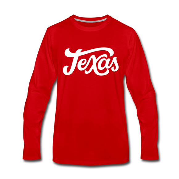 Texas Long Sleeve T-Shirt - Hand Lettered Unisex Texas Long Sleeve Shirt - red