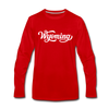 Wyoming Long Sleeve T-Shirt - Hand Lettered Unisex Wyoming Long Sleeve Shirt - red