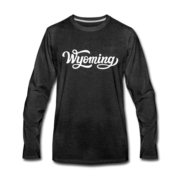 Wyoming Long Sleeve T-Shirt - Hand Lettered Unisex Wyoming Long Sleeve Shirt - charcoal gray