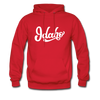 Idaho Hoodie - Hand Lettered Unisex Idaho Hooded Sweatshirt