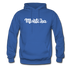 Montana Hoodie - Hand Lettered Unisex Montana Hooded Sweatshirt - royal blue