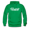 Vermont Hoodie - Hand Lettered Unisex Vermont Hooded Sweatshirt - kelly green