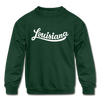 Louisiana Youth Sweatshirt - Hand Lettered Youth Louisiana Crewneck Sweatshirt - forest green