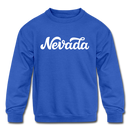 Nevada Youth Sweatshirt - Hand Lettered Youth Nevada Crewneck Sweatshirt - royal blue