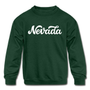 Nevada Youth Sweatshirt - Hand Lettered Youth Nevada Crewneck Sweatshirt - forest green