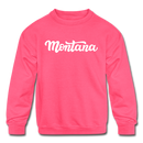 Montana Youth Sweatshirt - Hand Lettered Youth Montana Crewneck Sweatshirt - neon pink