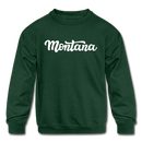 Montana Youth Sweatshirt - Hand Lettered Youth Montana Crewneck Sweatshirt - forest green