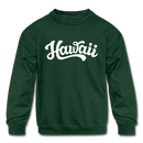 Hawaii Youth Sweatshirt - Hand Lettered Youth Hawaii Crewneck Sweatshirt - forest green