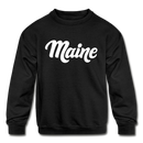 Maine Youth Sweatshirt - Hand Lettered Youth Maine Crewneck Sweatshirt - black