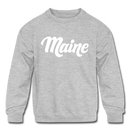 Maine Youth Sweatshirt - Hand Lettered Youth Maine Crewneck Sweatshirt - heather gray
