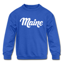 Maine Youth Sweatshirt - Hand Lettered Youth Maine Crewneck Sweatshirt - royal blue