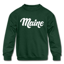 Maine Youth Sweatshirt - Hand Lettered Youth Maine Crewneck Sweatshirt - forest green