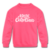 North Carolina Youth Sweatshirt - Hand Lettered Youth North Carolina Crewneck Sweatshirt - neon pink