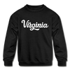 Virginia Youth Sweatshirt - Hand Lettered Youth Virginia Crewneck Sweatshirt - black