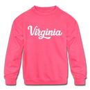 Virginia Youth Sweatshirt - Hand Lettered Youth Virginia Crewneck Sweatshirt - neon pink