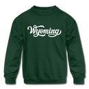 Wyoming Youth Sweatshirt - Hand Lettered Youth Wyoming Crewneck Sweatshirt - forest green