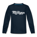 Michigan Youth Long Sleeve Shirt - Hand Lettered Youth Long Sleeve Michigan Tee - deep navy