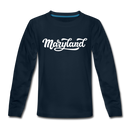Maryland Youth Long Sleeve Shirt - Hand Lettered Youth Long Sleeve Maryland Tee - deep navy