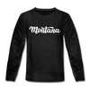 Montana Youth Long Sleeve Shirt - Hand Lettered Youth Long Sleeve Montana Tee - charcoal gray