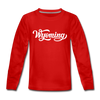 Wyoming Youth Long Sleeve Shirt - Hand Lettered Youth Long Sleeve Wyoming Tee - red