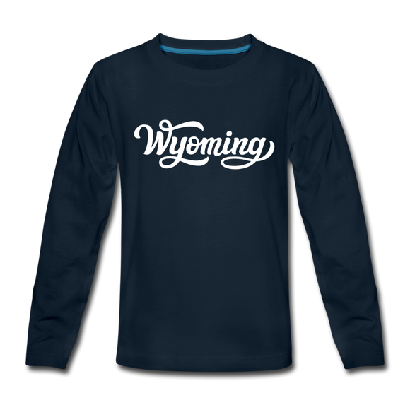 Wyoming Youth Long Sleeve Shirt - Hand Lettered Youth Long Sleeve Wyoming Tee - deep navy