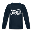 Texas Youth Long Sleeve Shirt - Hand Lettered Youth Long Sleeve Texas Tee - deep navy