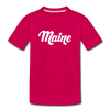 Maine Toddler T-Shirt - Hand Lettered Maine Toddler Tee - dark pink