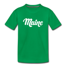 Maine Toddler T-Shirt - Hand Lettered Maine Toddler Tee - kelly green