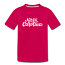 North Carolina Toddler T-Shirt - Hand Lettered North Carolina Toddler Tee - dark pink