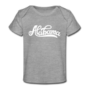 Alabama Baby T-Shirt - Organic Hand Lettered Alabama Infant T-Shirt - heather gray