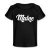 Maine Baby T-Shirt - Organic Hand Lettered Maine Infant T-Shirt - black