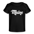 Maine Baby T-Shirt - Organic Hand Lettered Maine Infant T-Shirt - black
