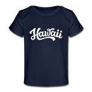 Hawaii Baby T-Shirt - Organic Hand Lettered Hawaii Infant T-Shirt - dark navy