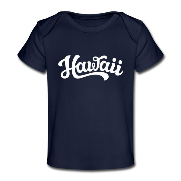 Hawaii Baby T-Shirt - Organic Hand Lettered Hawaii Infant T-Shirt - dark navy